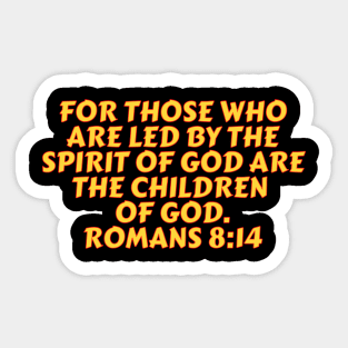 Bible Verse Romans 8:14 Sticker
